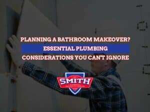 Planning a Bathroom Makeover Essential Plumbing Considerations You Can't Ignore